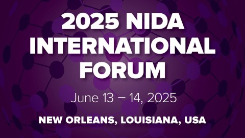 The NIDA International Program invites researchers from around the world to present their international drug use and addiction research during the 2025 NIDA International Forum.